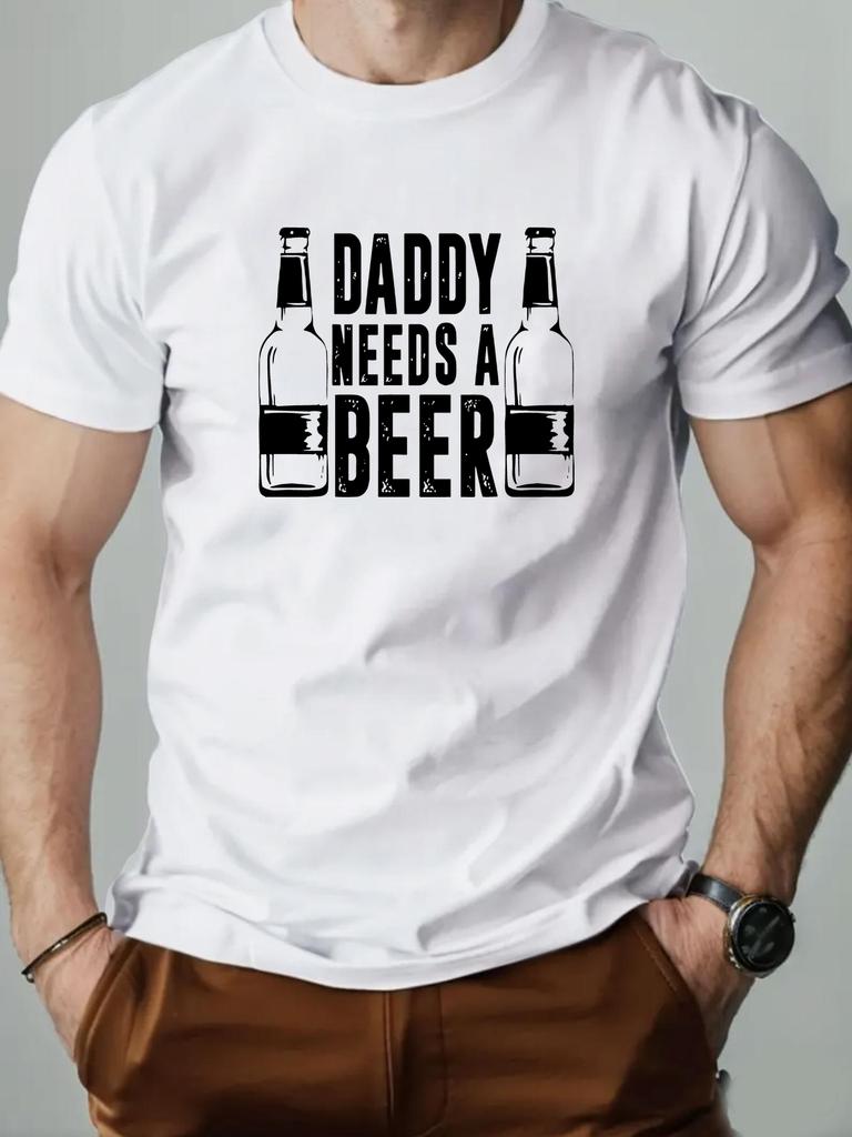 Herren T-Shirt DADDY NEEDS A BEER Lustiger Aufdruck 100% Baumwolle Lässig Streetwear Rundhals T-Shirt 2025 Sommermode Atmungsaktives Oberteil