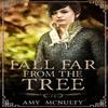 Fall Far from the Tree by Amy McNulty Paperback Book 9781952667435