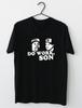 Rob And Big Do Work Son Classic T-Shirt M - 3XL Unisex T-Shirt