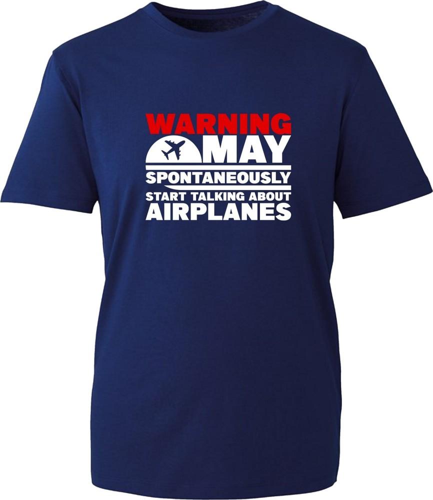 Warning May Spontaneously Start Talking About Airplanes TShirt Unisex Tee Top S