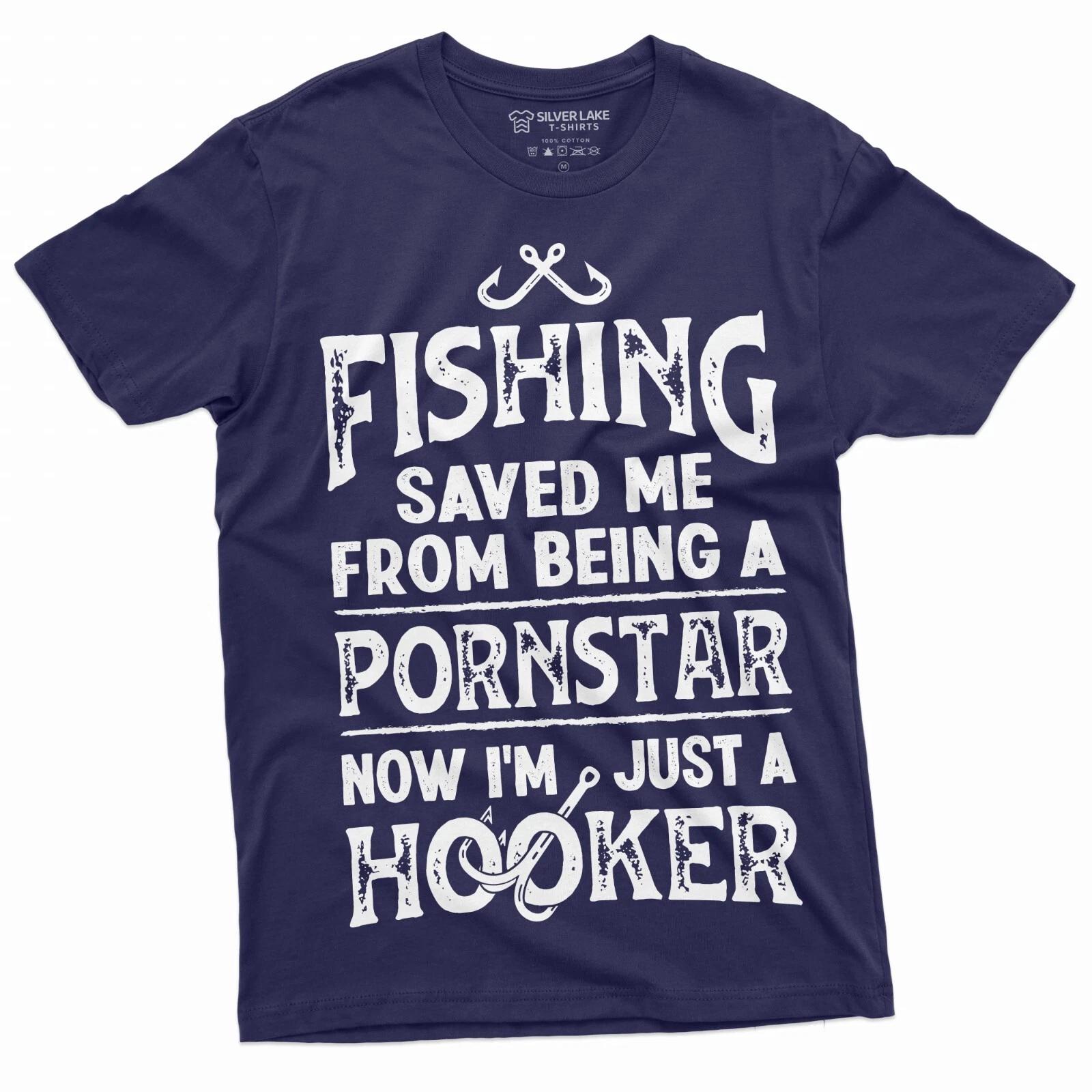 Fishing Saved me from Being a Pornstar Shirt Funny Fishing Tee Fisherman Gift M
