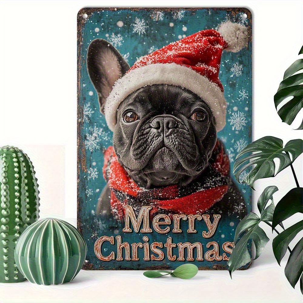 Vintage French Bulldog Christmas Tin Sign Rustic Aluminum Metal Wall Art with Santa Hat Scarf Design Merry Text Snowflakes