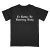 I'd Rather Be Watching Bffy Tee Shirt Unisex Tee