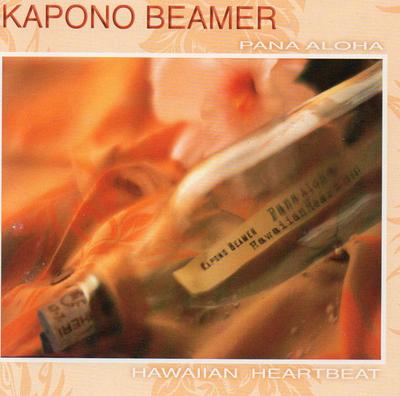 CD BEAMER, KAPONO - Pana Aloha KBECD137 Felissimo Life 2001 US Weltmusik Gebraucht