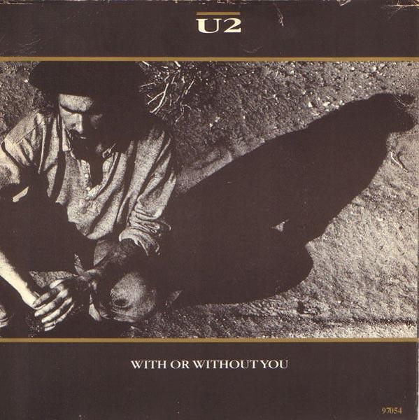

7inch Record U2 With Or Without You 97054 Island Records 1987 Canada Rock Used