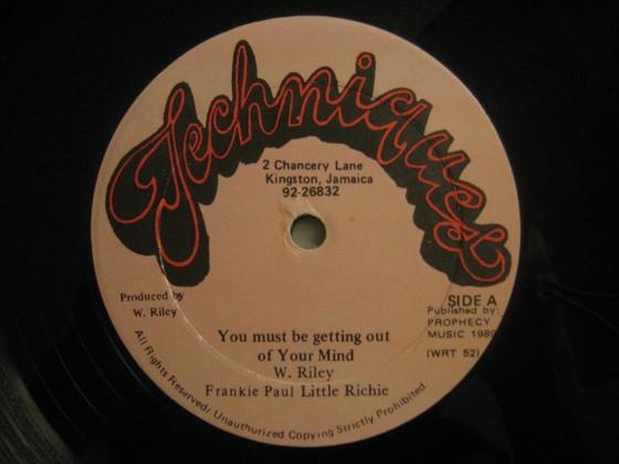 

12inch Record FRANKIE PAUL LITTLE RICHIE 2 You Must Be Getting Out Of Your Min WRT52 Techniques Jamaica Reggae Ska Dub Used