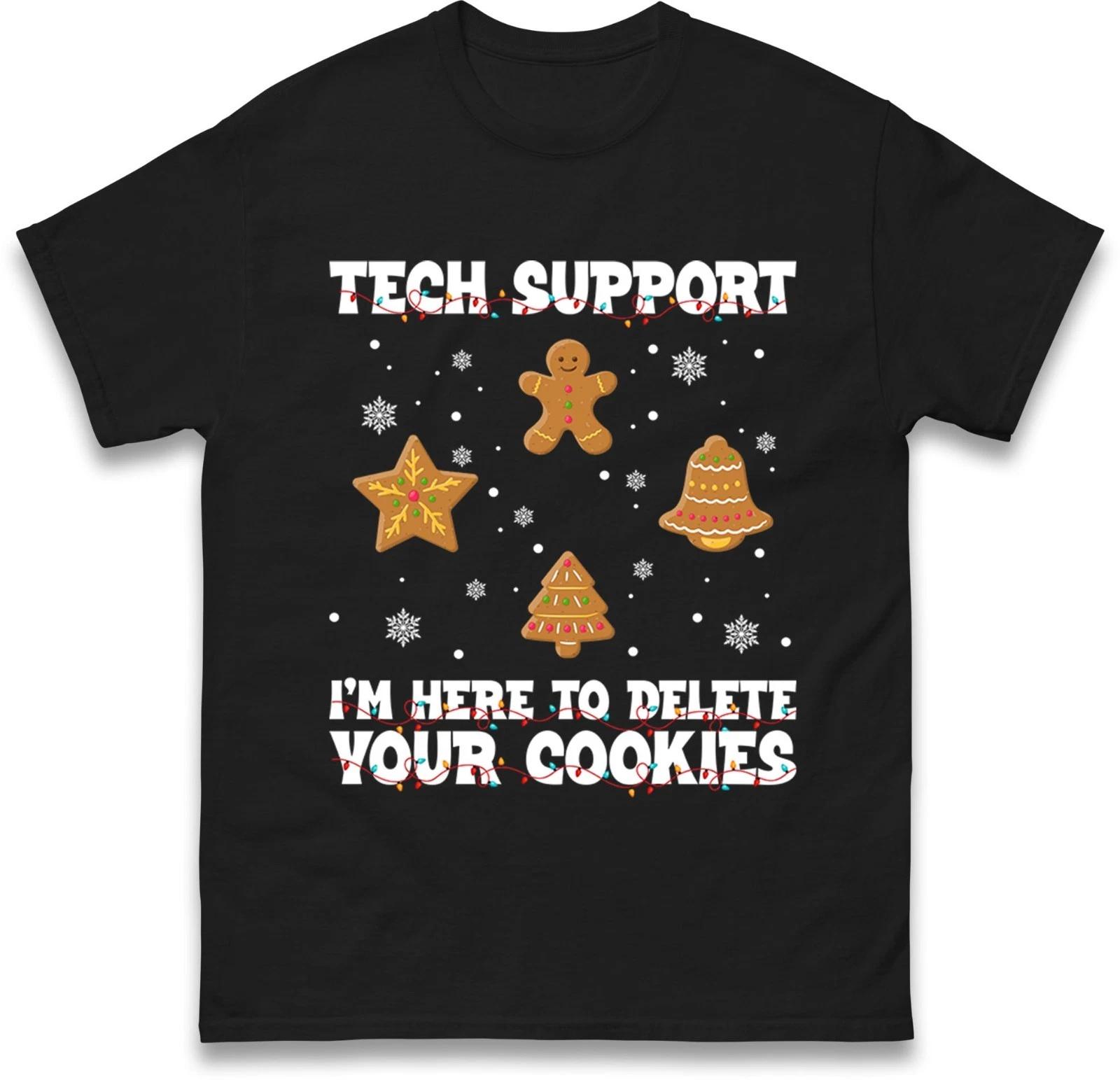 Tech Support Delete Your Cookies T-Shirt Funny Christmas IT Pun Gingerbread Top 4XL
