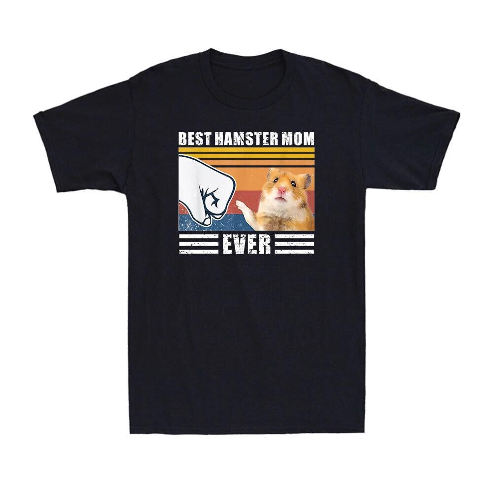Best Hamster Mom Ever Funny Hamster Mom Mother s Day Gift Vintage Unisex T-Shirt XXL