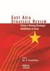 Raamat East Asia Strategic Review : China's Rising Strategic Ambitions In Asia