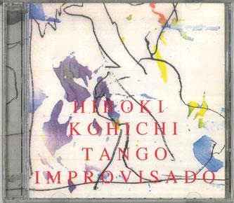 

CD KOICHI HIROKI - Tango Improvisado BIYUYA002 BIYUYA Japan Jazz Used