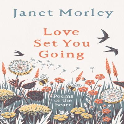 Love Set You Going by Janet Morley Hardback Book 9780281078929