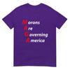 Morons Are Governing America Anti Trump Political TShirt TShirt