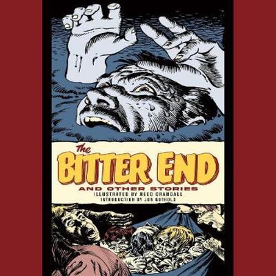 The Bitter End and Other Stories by Al Feldstein Hardback Book 9781683968924