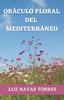 The Oraculo Floral Del Mediterraneo Book