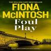 Foul Play by Fiona McIntosh Paperback Book 9781835011263