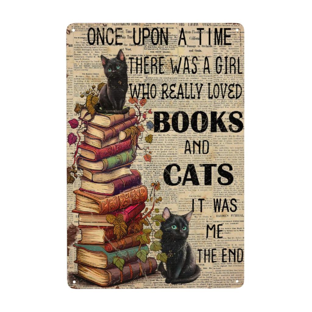 1pc, Retro Cats Metal Sign Once Upon A Time There Was A Girl Who Really Loved Cats Vintage Sign for Home Retro Coffee 8x12 In
