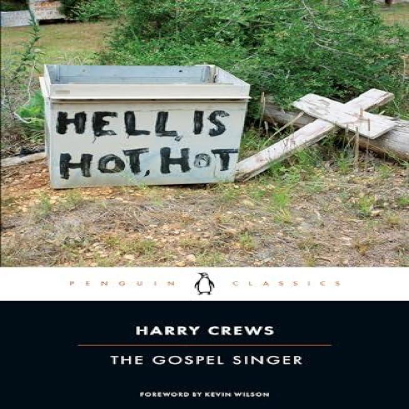 The Gospel Singer by Harry Crews Paperback Book 9780143135098