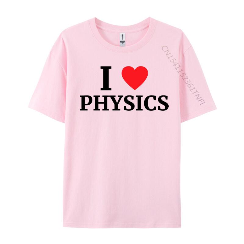I Love Physics Heart Tshirt Retro Boy Top Tshirts Crewneck Combed cotton Tops Shirt Tops  Tees Casual