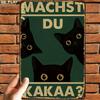 Funny Cat Quote Aluminum Metal Sign Vintage Pet Lover Wall Decor Plaque for Home