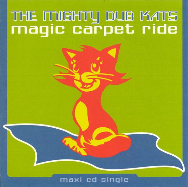 

CD MIGHTY DUB KATS Magic Carpet Ride SM90142 Sme Communica 1995 US Dance Electronica Used