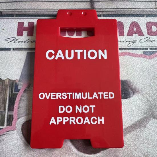 Caution Overstimulated Desk Sign 3D Printed Funny Do Not Approach Sign Desktop Caution Sign Office Warning Sign for Home Office Coworking Space