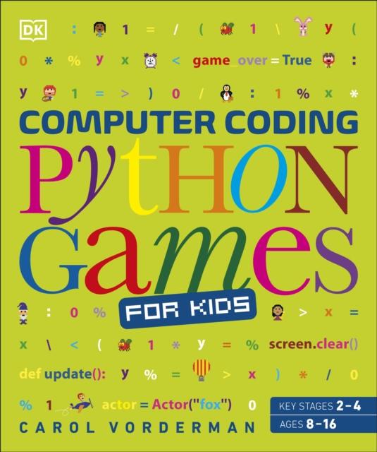 The Computer Coding Python Games for Kids Book