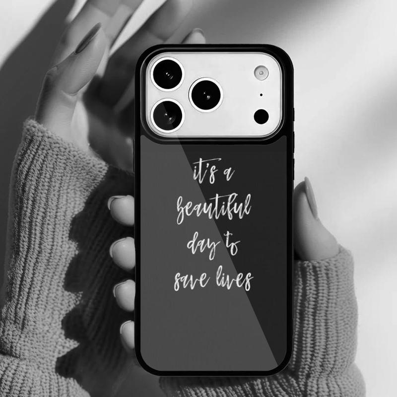 Beautiful Day To Save Lives Grey's Anatomy Phone Case for iPhone 17 16 15 14 13 Pro Max Back Cover for 12 11 Pro Coque