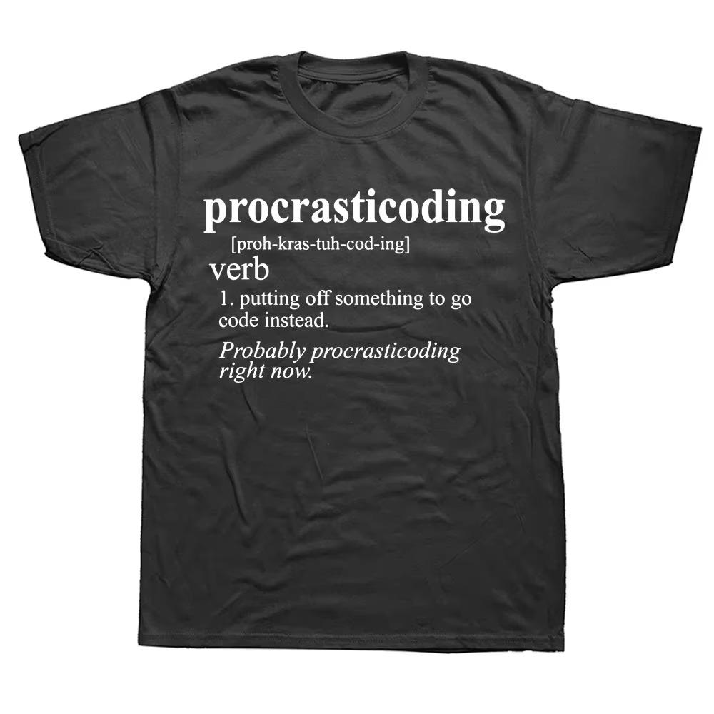 

Novelty Coders Procrasticoding Computer Funny Coding T Shirts Graphic Streetwear Short Sleeve Birthday Gifts Summer T-shirt S чёрный