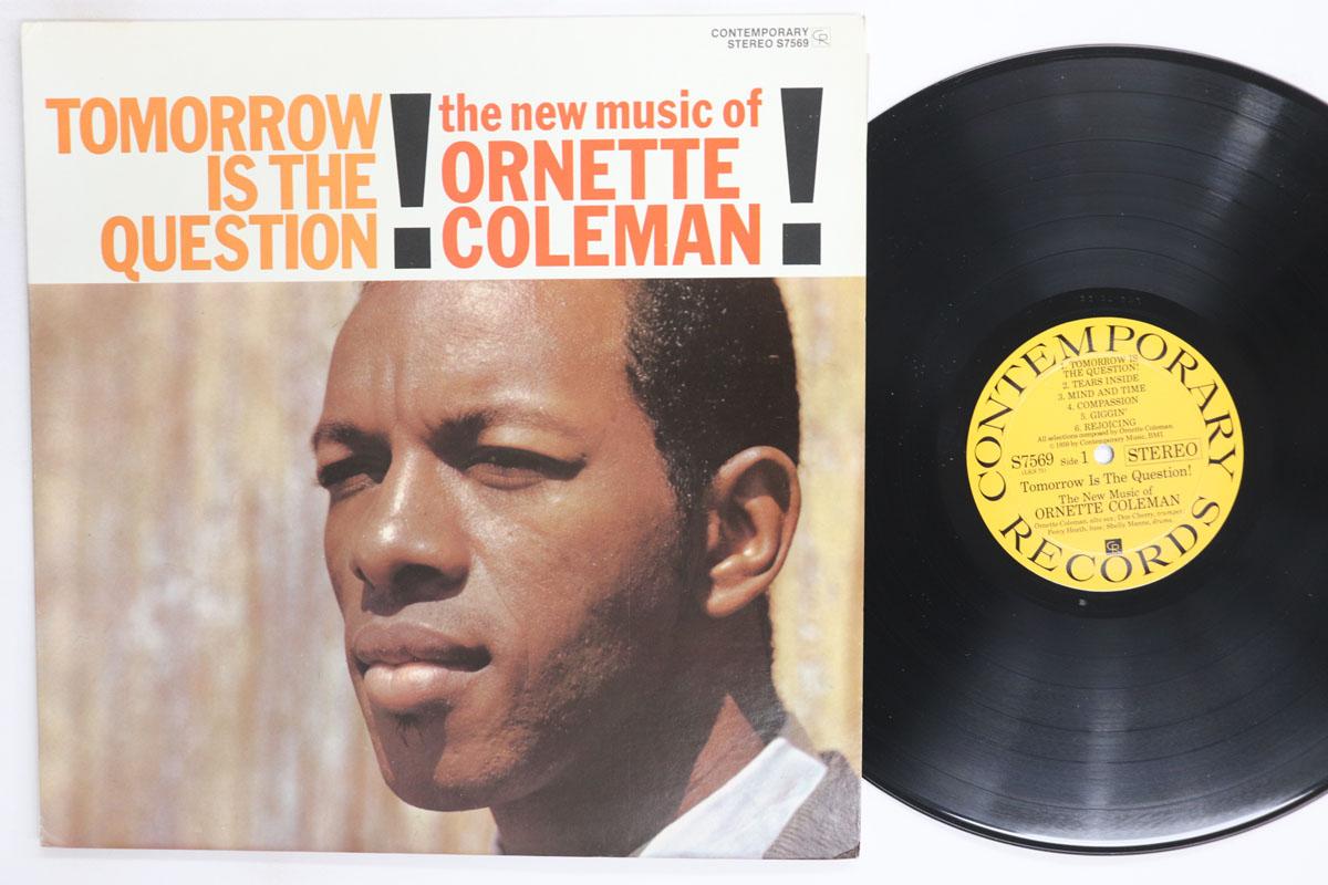 Виниловая пластинка ORNETTE COLEMAN Tomorrow Is The Question S7569 CONTEMPORARY 1973 США Джаз Б/у