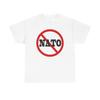 Anti-NATO Sign (Political) T-Shirt
