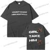 Singer Tate Mcrae Its Ok Im Ok I Dont Want Him Anyway Girl Take Him Graphic T Shirts Unisex Wounisex Fashion Vintage Trend Tshirts