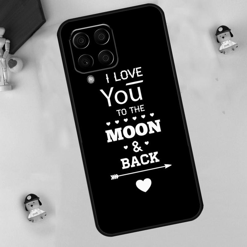 Love You To The Moon And Back Art Case For Samsung Galaxy M33 M15 M55 M31 M13 M12 M14 M06 M16 M36 M56 M53 M32 M52 M35 M34 M54