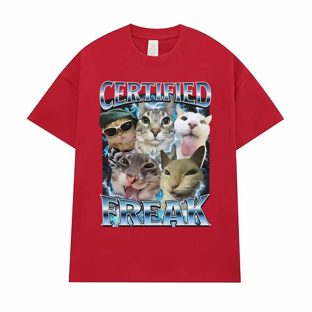Certified Freak Funny Cat Meme T Shirts Clothing 90s Vintage Kitty Graphic T-shirts Men Women Fashion Male Cotton T-shirt