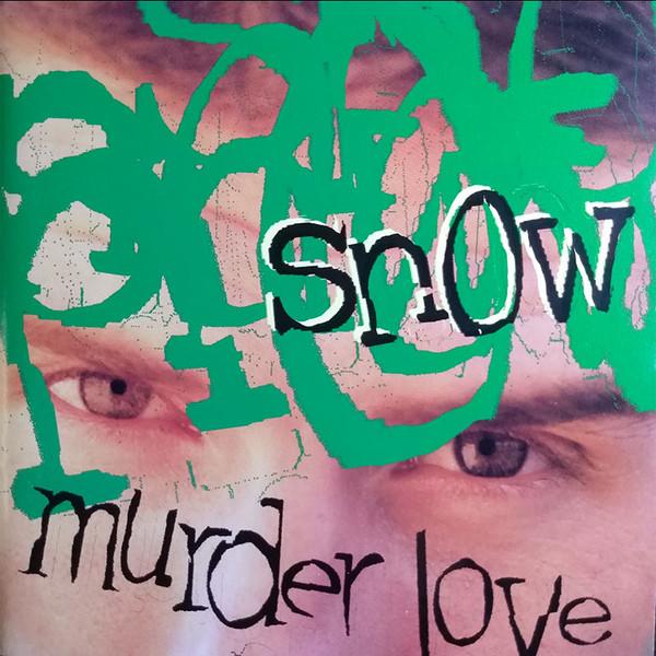 

CD SNOW - Murder Love AMCY760PROMO EastWest Japan 1995 Japan Rap & Hip-Hop/R&B Used