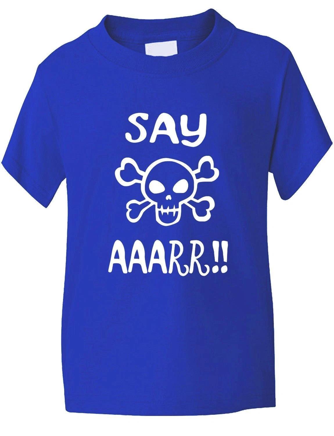 Say Aaarr Funny Kids Boys Girls T-Shirt Birthday Gift Age 1-13 3XL