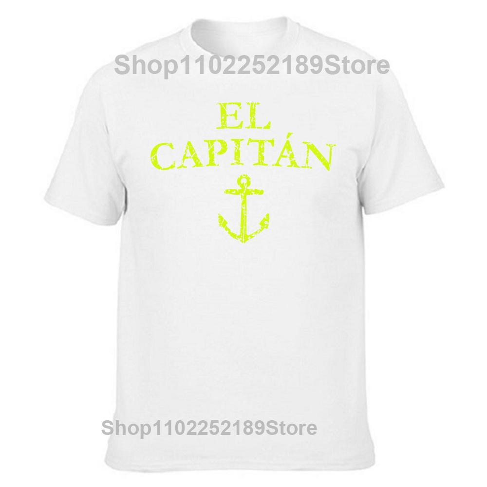 Lustige El Capitan Kapitän Bootssegel T-Shirts Baumwolle Streetwear Kurzarm Geburtstagsgeschenke Sommerstil T-Shirt Herrenbekleidung