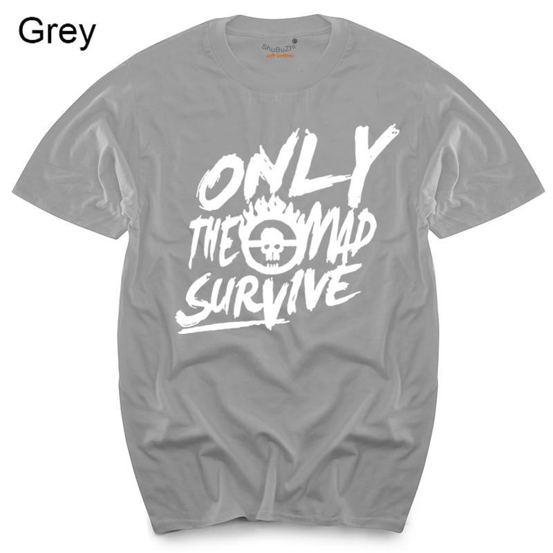 

Mad Max Fury Road Only The mad Survive red cotton printed tshirt new brand teeshirt male cotton tops mens top tees 4XL