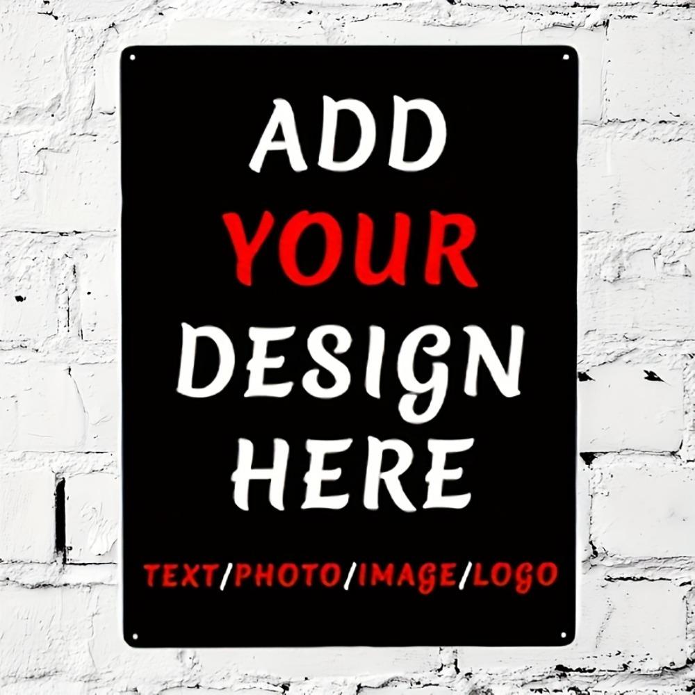 Custom Metal Tin Sign 8x12 Inch Personalized Photo Text Logo Wall Decor Gift