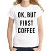 Stylish Cotton Blend Ok But First Coffee Graphic Tee For Youth And Adults