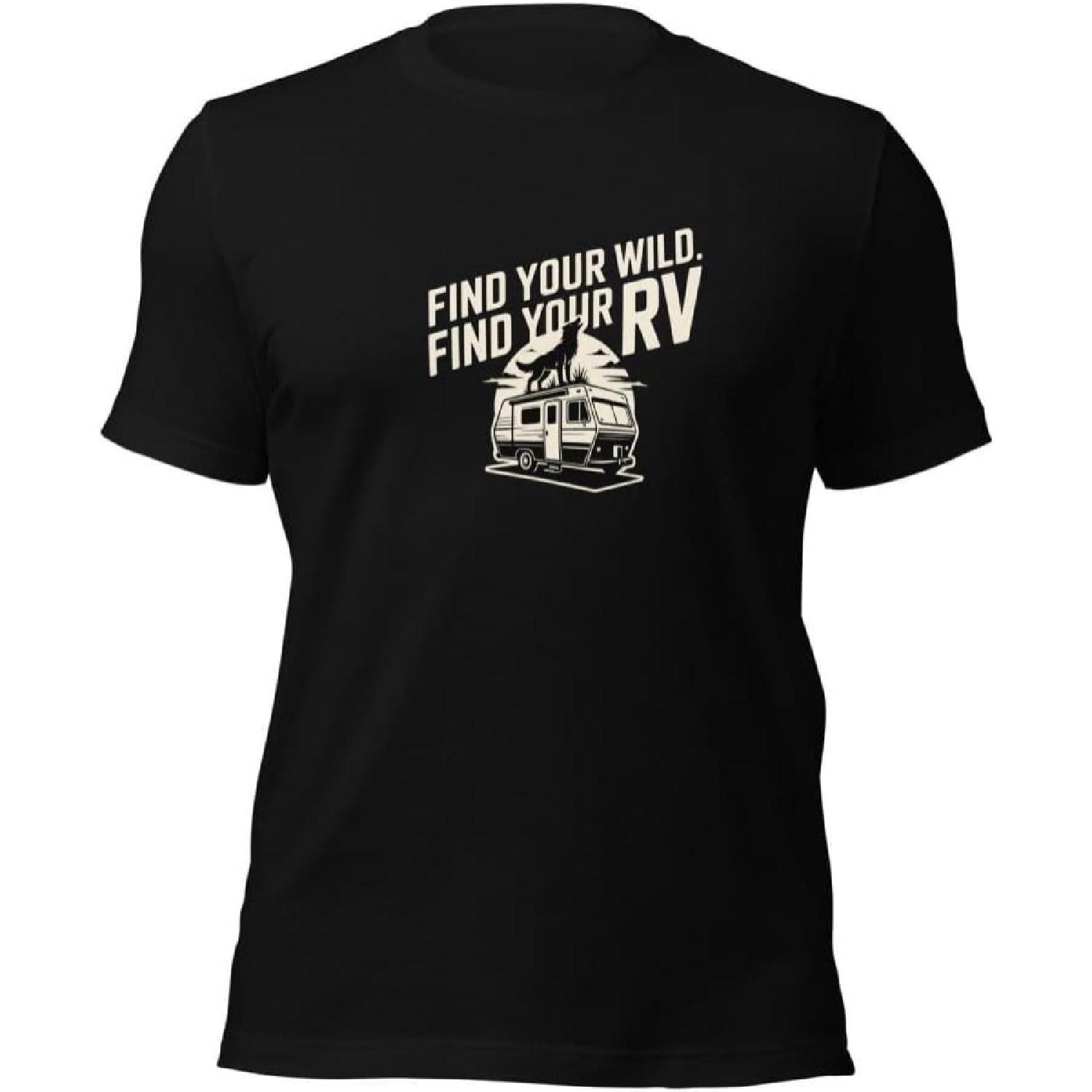 Find Your Wild RV Camper T-Shirt _ Adventure Apparel _ Outdoor Explorer Shirt _ Road Trip Gear _ Comfortable Graphic Tee S