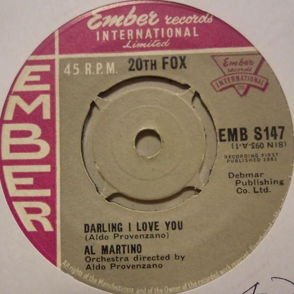

7inch Record AL MARTINO - Darling I Love You EMBS147 Ember Records 1961 UK Pop Used