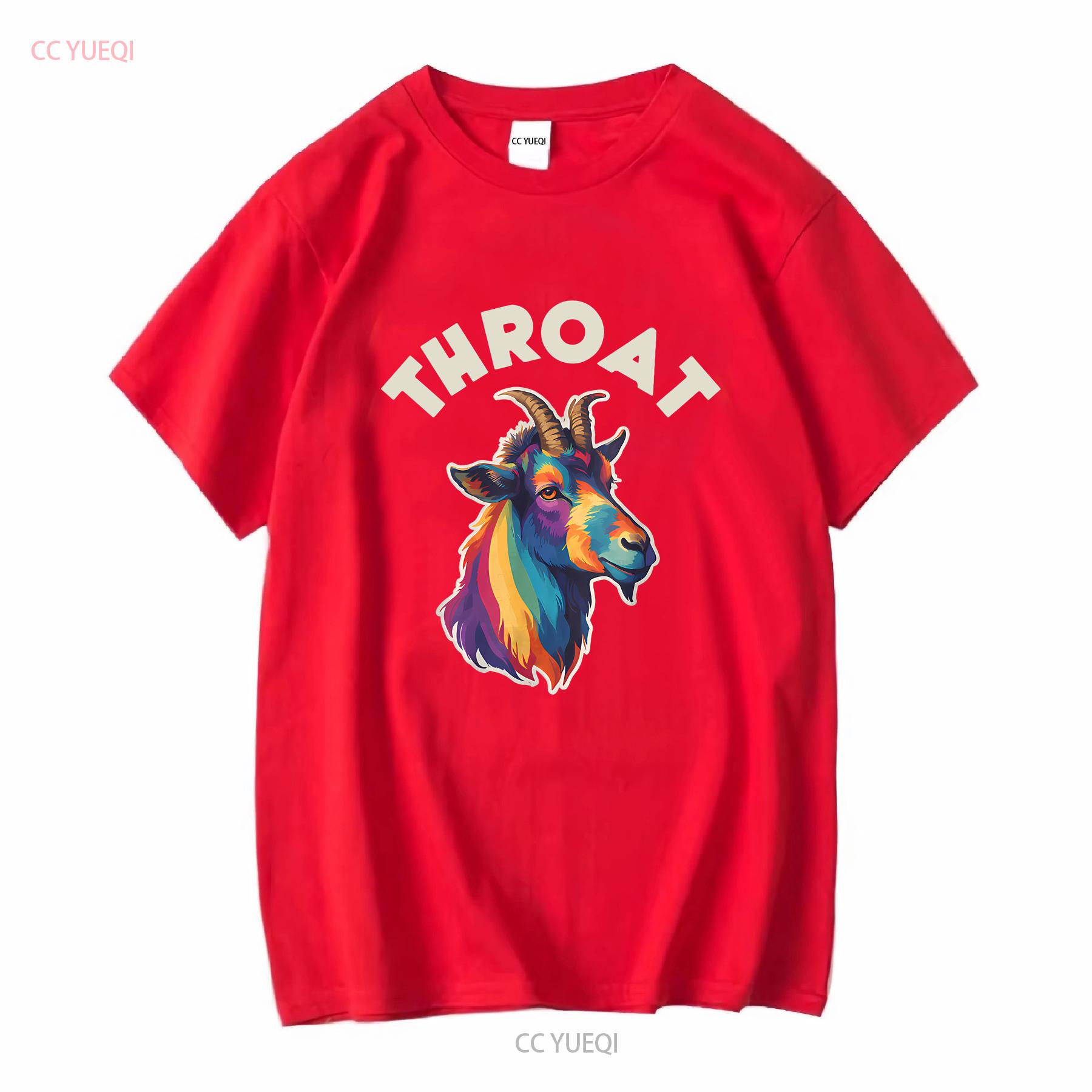 NEW LIMITED Funny Throat Goat Adult Humor Design Best Idea T Shirt S 3XL vintage Washed Stylish Versatile Breathable Soft S