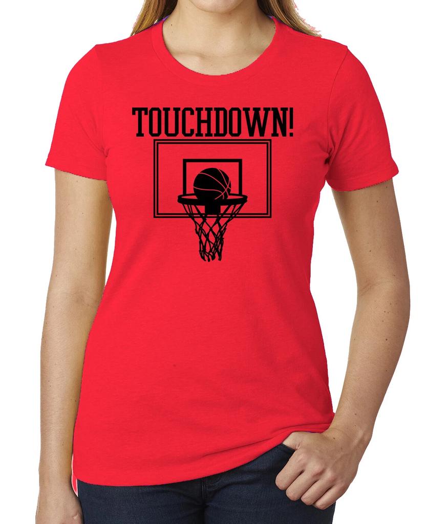 Touchdown Basketball Shirt, Woman's Funny Graphic Tees, Sports T -shirt