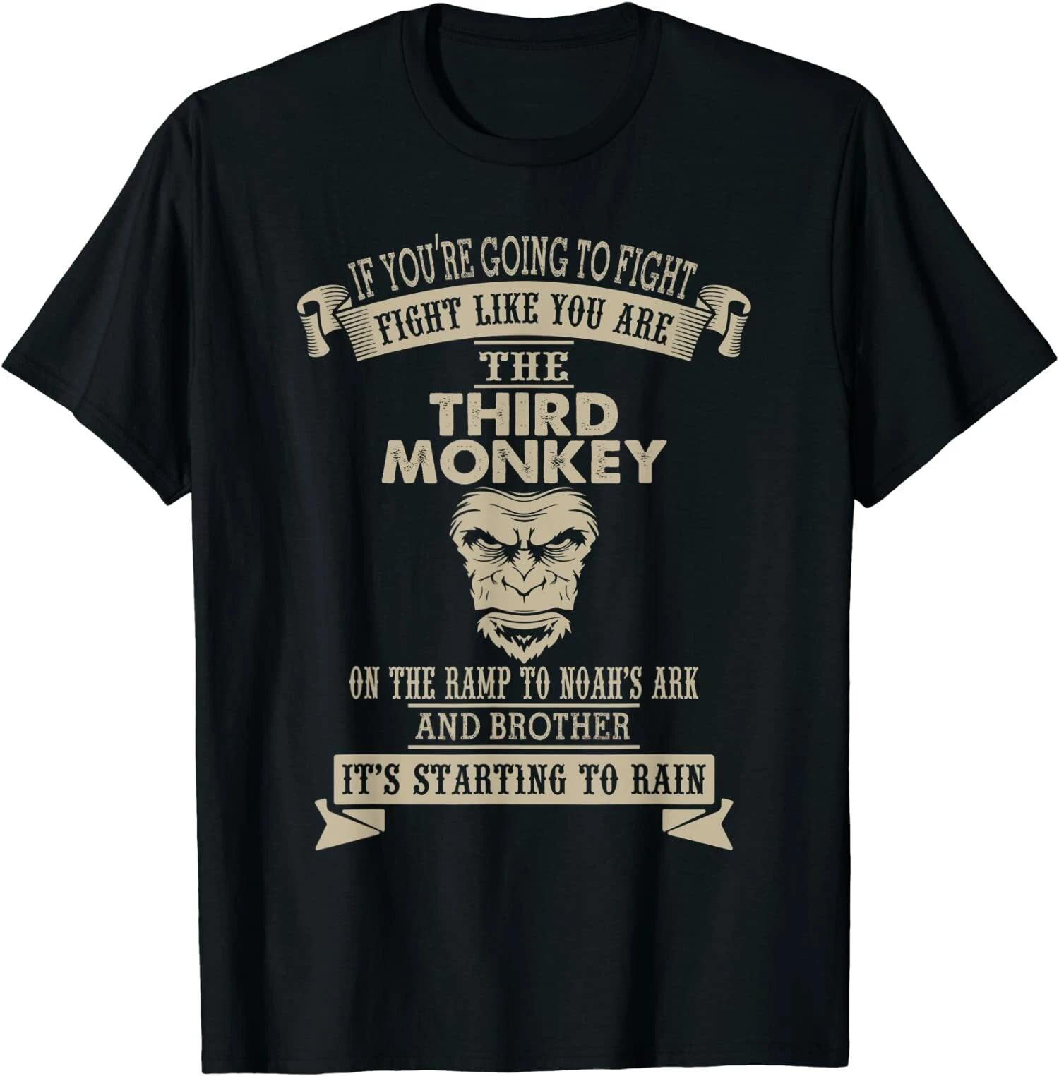 Funny Monkey Fight Like The Third Monkey T-Shirt XXXXL