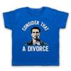 Arnie Total Recall Divorce Consider That Kids Child's T-Shirt