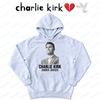 IN LOVING MEMORY CHARLIE KIRK Sweatshirts Forever In Memory CHARLIE Hoodies Men Women Latest Clothing Graphic Printed Apparel