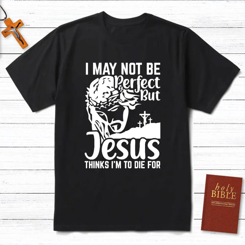 Ich bin nicht perfekt, aber Jesus T-Shirt für Herren und Damen, kurzärmelige Baumwoll-T-Shirts, Herrenbekleidung, Sommerbluse, Oversize-Oberteile