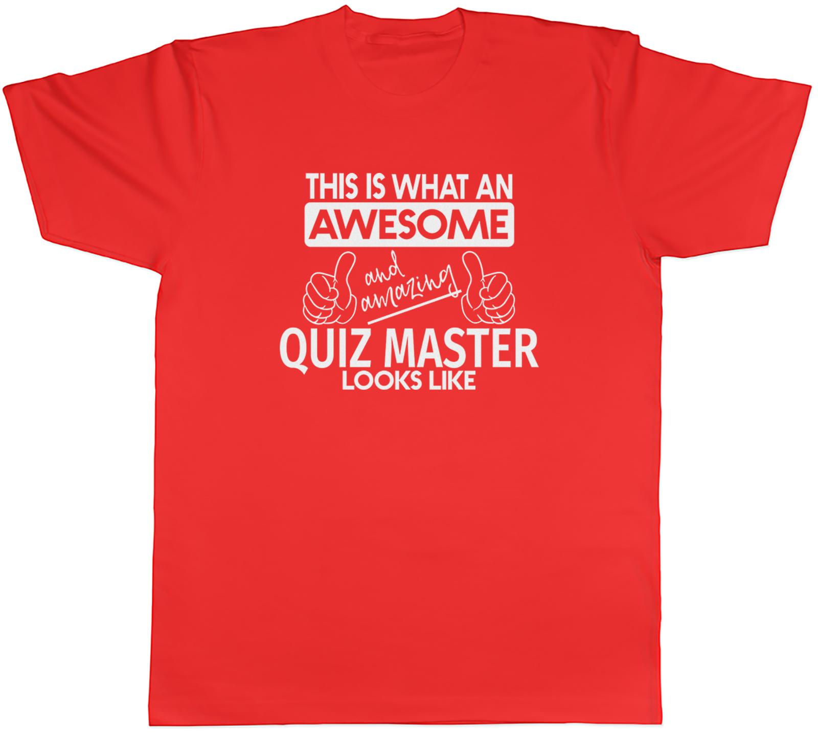 This is what an Awesome Amazing Quiz Master Looks Like Unisex Unisex TShirt Tee S