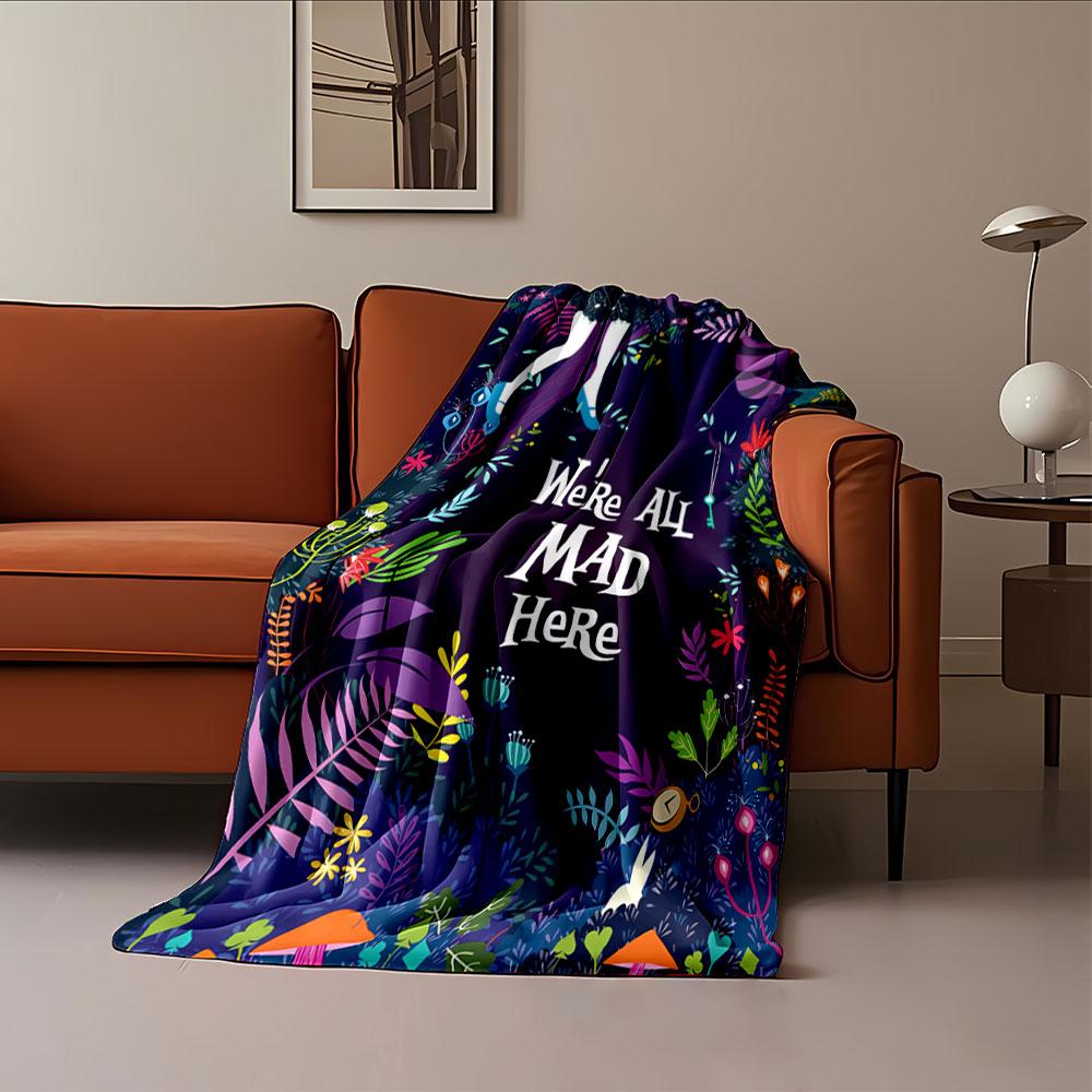 Alice Wonderland Quote Blanket for All Seasons Blanket Lunch Break Throw Gift