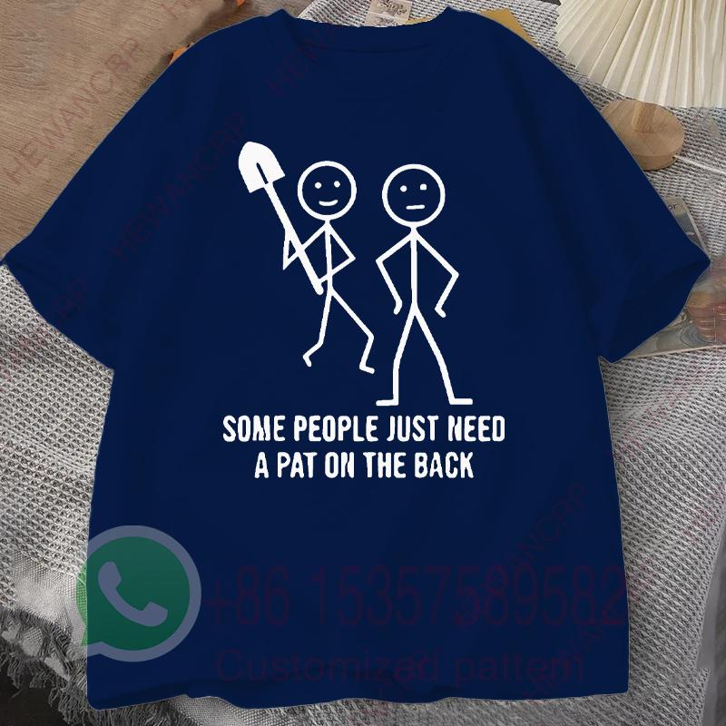 Some People Just Need A Pat on The Back Mens Tracksuit Tshirt Cotton Casual Sportswear Crew Neck Pullover Short Sleeve Tops